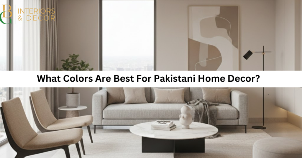 what colors are best for pakistani home decor?